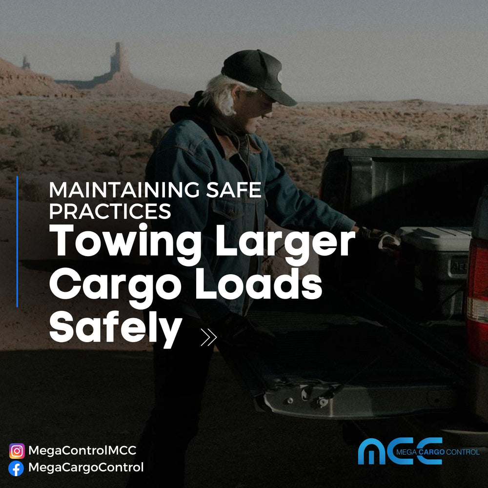 Towing Larger Cargo Loads Safely
