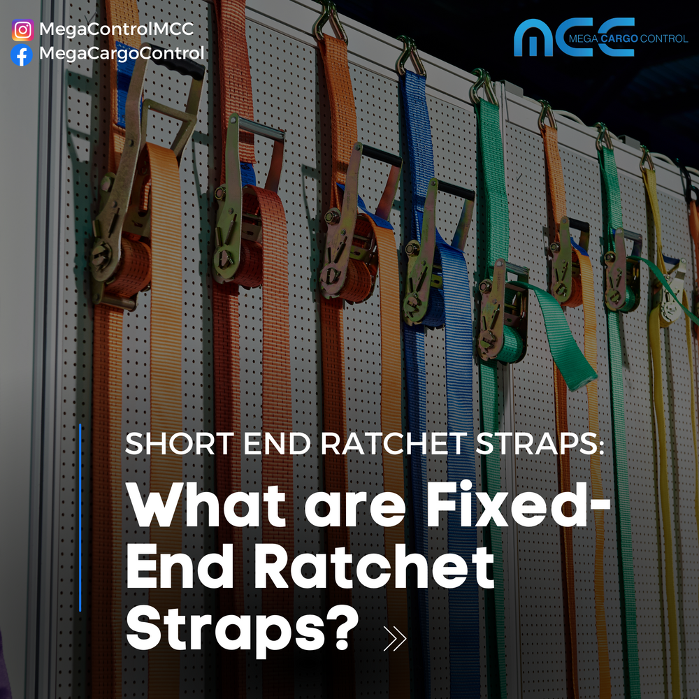 Short End Ratchet Straps: What are Fixed-End Ratchet Straps?