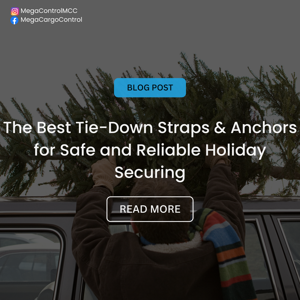 The Best Tie-Down Straps & Anchors for Safe and Reliable Holiday Securing