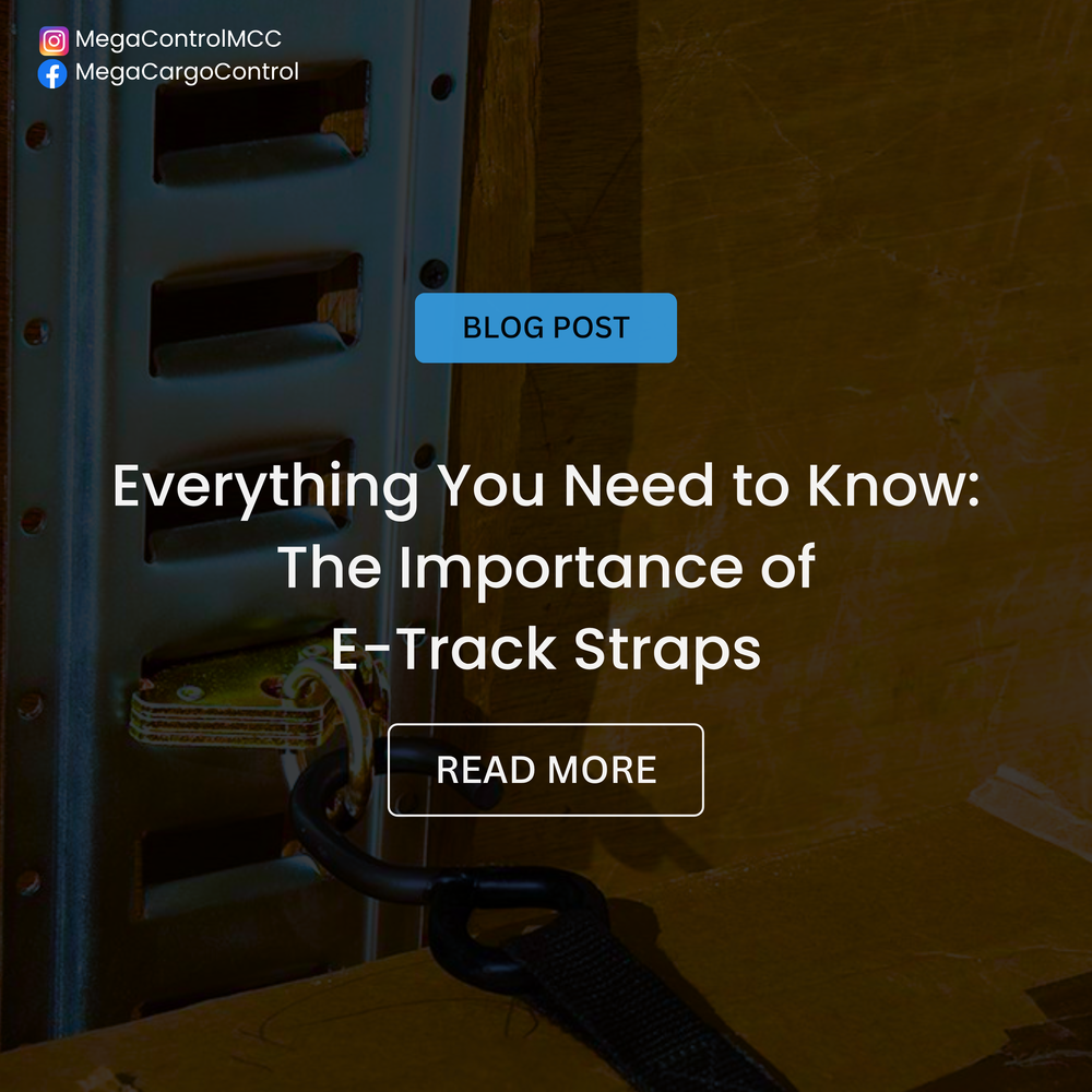 The Importance of E-Track Straps