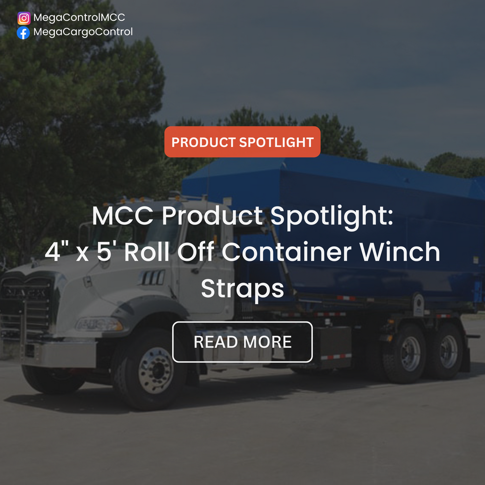 MCC Product Spotlight: 4" x 5' Roll Off Container Truck Tie Down Straps